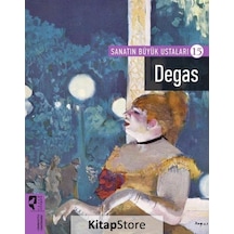 Sanatın Büyük Ustaları-15 Degas- Hayalperest Yayınevi
