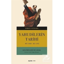 Yahudi Tarihi Mö 1000 - Ms 1492 / Simon Schama 9786051719481