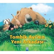 Tombik Ayı'nın Yeni Arkadaşı - Karma Wilson - Altın Kitaplar