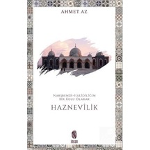 Haznevilik-Nakşbendi-Halidiliğin Bir Kolu Olarak - Ahmez Az - İnsan Yayınları