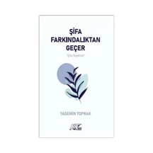 Şifa Farkındalıktan Geçer - Yasemin Toprak - Kuytu Yayınları
