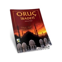 Oruç İbadeti  - Mehmet Doğru  - Damla Yayınevi