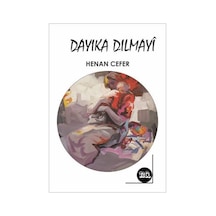 Dayika Dilmayî / Henan Cefer