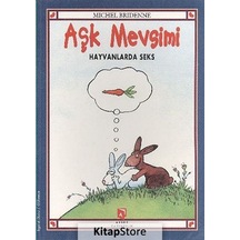 Aşk Mevsimi - Hayvanlarda Seks - Michel Bridenne - Aksoy Yayıncılık