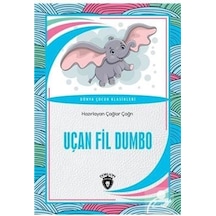 Uçan Fil Dumbo / Dünya Çocuk Klasikleri 7-12 Yaş / Çağlar Çağrı