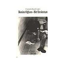 Benim Oğlum Bir Eroinman / Evelyne Buchmann