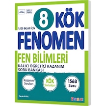 Fenomen 8.sınıf Kök Fen Bilimleri Kalıcı Öğretici Kazanım Soru Bankası