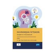 Davranışsal İktisadın Gelişimi ve Uygulamaları- Nobel Akademik Yayıncılık