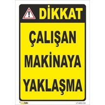 Çalışan Makinaya Yaklaşma - Isg Levhası 505733118 25x35 Cm Dekota 3 Mm
