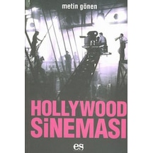 Hollywood Sineması - Metin Gönen - Es Yayınları