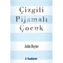 Çizgili Pijamalı Çocuk - John Boyne