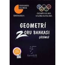 Geometri Zoru Bankası-Çözümlü-Üniversiteye Hazırlık -  Karekök Eğitim Yayın