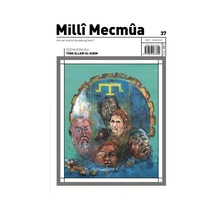 Milli Mecmua 37.sayı Mart-nisan 2024