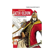 Sultandım Fatih Oldum - Yusuf Dursun - Nar Yayınları
