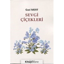 Sevgi Çiçekleri - Gazi Mert - Armoni