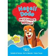 Neşeli Dodo-Aktivitelerle Masallar - Fatıma Gülbahar Karaca - Koloni Çocuk Yayınları