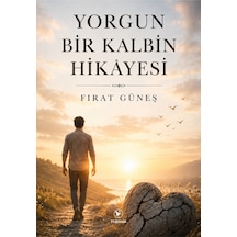 Yorgun Bir Kalbin Hikayesi - 891489804