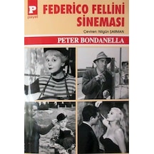 Federico Fellini Sineması - Peter Bondanella - Payel