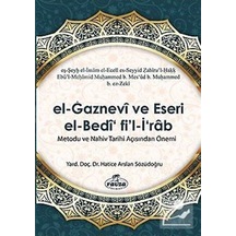 El -Gaznevi ve Eseri El Bedi Fi'l -İrab  - Metodu ve Nahiv Tarihi Açısından Önemi  - Hatice Arslan Sözüdoğru  - Ravza Yayınları