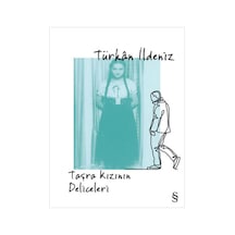 Taşra Kızının Deliceleri - Türkan İldeniz - Everest Yayınları
