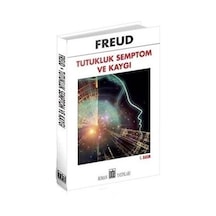 Tutukluk Semptomve Kaygı - Sigmund Freud - Oda Yayınları