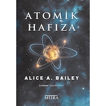 Atomik Hafıza / Alice A. Bailey