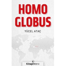 Homo Globus / Yücel Ataç