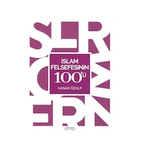 İslam Felsefesinin 100'ü - Hasan Özalp - Otto