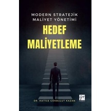 Modern Stratejik Maliyet Yönetimi Hedef Maliyetleme / Hatice G...