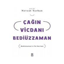 Çağın Vicdanı Bediüzzaman - Nevzat Tarhan - Timaş Yayınları