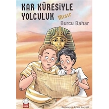 Kar Küresiyle Yolculuk - Mısır / Burcu Bahar