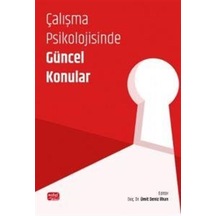 Çalışma Psikolojisinde Güncel Konular / Kolektif