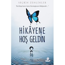 Hikayene Hoş Geldin - Hayat Yayınları - Seçkin Zenginler