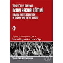 Türkiye'de ve Dünyada İnsan Hakları  Eğitimi
