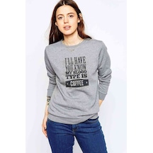 Coffee Baskılı Gri Kadın Sweatshirt