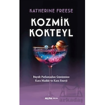 Kozmik Kokteyl Alfa Yayınları