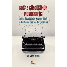 Boğaz Sözcüğünün Monografisi / Dr. Şahin Yıldız