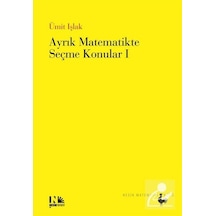 Ayrık Matematikte Seçme Konular 1 / Ümit Işlak (531447084)