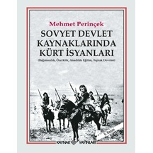 Sovyet Devlet Kaynaklarında Kürt İsyanları