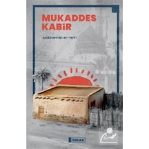 Mukaddes Kabir - Abdülvehhab et-Tariri - İdrak Yayınları