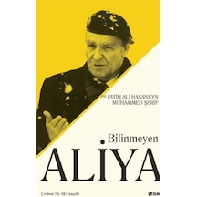 Bilinmeyen Aliya - Ali Cançelik -  Fatih Ali Hasaneyn - Şule Yayınları