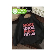 Herkesemoda More Amor Baskı Detaylı İçi Polarlı Kapüşonlu Sweatshirt Siyah