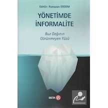 Yönetimde İnformalite - Ramazan Erdem - Beta Yayınları