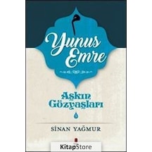 Kitapstore- Aşkın Gözyaşları 5 - Yunus Emre / Sinan Yağmur