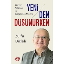 Yeniden Düşünürken - Zülfü Dicleli - Optimist