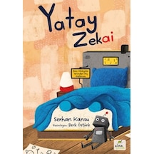 Yatay Zekai -bazı Hikâyeler Yerinden Hiç Kalkmaz