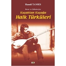 Kuşaktan Kuşağa Halk Türküleri - Hamdi Tanses - Say Yayınları