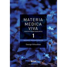 Materia Medica Viva 1: Homeopatik Remedi Ansiklopedisi A