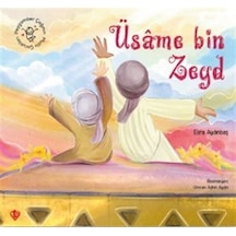 Peygamber Çağının Mutlu Çocukları Üsame Bin Zeyd / Esra Aydınbaş