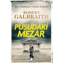 Pusudaki Mezar Cormoran Strike Serisi 7. Kitap Robert Galbraith